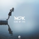 Nork - Close My Eyes (Original Mix)