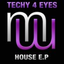 Techy 4 Eyes - Do That Little Thing
