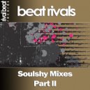 Beat Rivals feat. Phillip Ramirez - Live Your Life (Soulshy Remix)