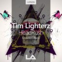 Tim Lighterz - HeadRush (Radio Edit)