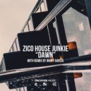 Zico House Junkie - Dawn (Inaky Garcia Remix)
