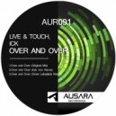 Live & Touch, ICK - Over And Over (Omar Labastida Remix)