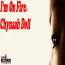 Chynaah Doll - I\'m On Fire (Joeflame Soulfull Remix)