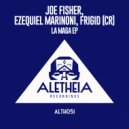 Joe Fisher, Ezequiel Marinoni, FRiGiD (CR) - Serpent (Original Mix)
