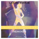 Look Twice - Mr Dance & Mr Groove 2017 (Scintillah Remix)