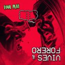 Forero feat. Vives - Foul Play