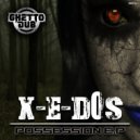 X-E-Dos - We Will Come