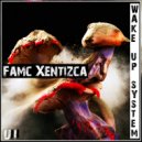 Famc Xentizca - Wake Up (Original Mix)