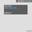 Xzatic - Moving On (Radio Edit)