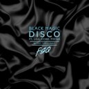 Black Magic Disco feat. Lisa Cork-Twiss - Better Than Alright (FSQ Remix)