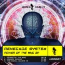 Renegade System - Power of The Mind