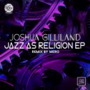 Joshua Gilliland - Keep It (Original Mix)