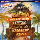 Re-Style - Ibiza Goes Hard \'17 Anthem (Hardcore Version)