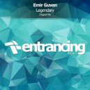 Emir Guven - Legendary