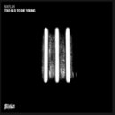 Kaylah - Too Old To Die Young