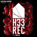 Kevin Wesp - Not Connected (Original Mix)