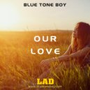 B.T.B. Blue Tone Boy - Midnight & Feeling (Original Mix)