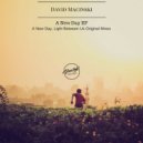 David Macinski - A New Day (Original Mix)