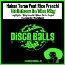 Hakan Turan Feat Rico Franchi - Rainbow In The Sky (Original Mix)