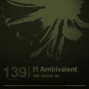 I1 Ambivalent - Sense II (Original Mix)
