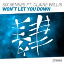 Six Senses feat. Claire Willis - Won\'t Let You Down (Dub Mix)