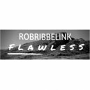 RobRibbelink - Flawless (Original Mix)