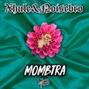 Xhule & Noisebro - Mombtra