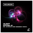 Alout - Kush (Mr. Snooze, Robin Hennenberg Remix)