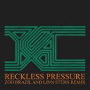 YXA - Reckless Pressure