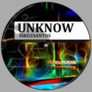 Isko2santos - Unknow (Original Mix)