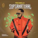 Fresh Dolla - Supernatural (Original Mix)