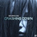 Dan Leon Dz & HuG - Crashing Down (Original Mix)