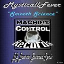 MysticallFever  - Smooth Science