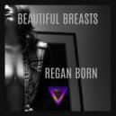 Regan Born - Only Yours (Extended)