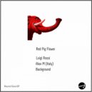 Red Pig Flower - My Waltz (Background Remix)