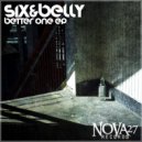 Six&Belly - Better One (Original Mix)