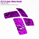 DJ T.H. feat. Alisha Nauth - Lost In Me (Alex Byrka Dub Mix)