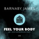 Barnaby James - Feel Your Body (Original Mix)