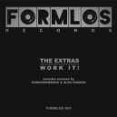 The EXTRAS - Work It! (Alex Pardini Tribal Mix)