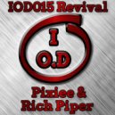 Rich Piper & Pixiee - Revival (Original Mix)