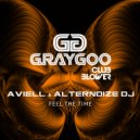 Aviell & Alternoize Dj - Feel The Time (Original Mix)