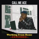 Call Me Ace - Gray Skies 2