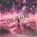 Ryos, Wasback & Teseo feat. KARRA - I\'ll Be Gone (Extended Mix)