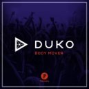 Duko - Body Mover