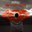 Mitcry - My Last Hope (Aren & Sett Remix)