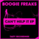 Boogie Freaks - Can't Help It