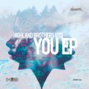 Highland Brothers UTD - You (Inspector Macbet Remix)