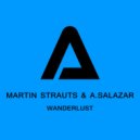 Martin Strauts & A.Salazar - Wanderlust