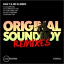 DAN T, MC Blenda - Original Sound Boy Remixes
