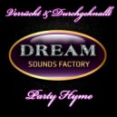 Verrückt & Durchgeknallt - Party Hymne (Radiol Mix)